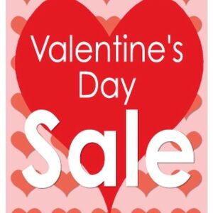 BIG VALENTINES DAY SALE
